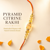 Pyramid Citrine Rakhi | Handmade Raksha Bandhan Rakhi with Natural Citrine Beads & Pyramid Centerpiece | Symbol of Success Happiness & Positivity for Brother